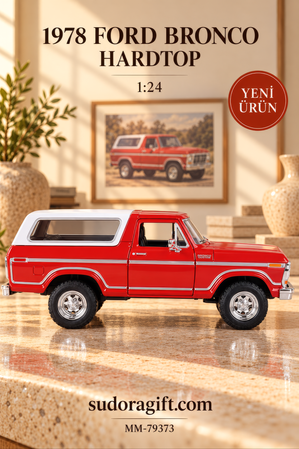 Motormax 1978 Ford Bronco Hardtop 1:24 Metal Model Araba – MM-79373 – Sag Gorunum