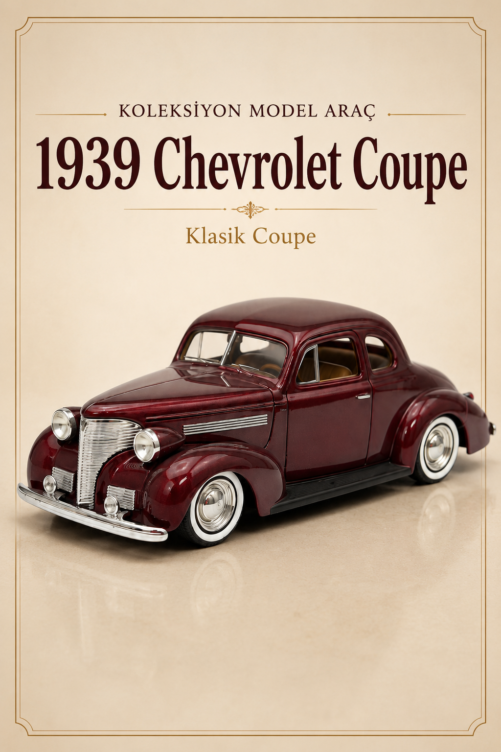 1939 Chevrolet Coupe - 1:24 Nostaljik Metal Araba Hediyelik Esya
