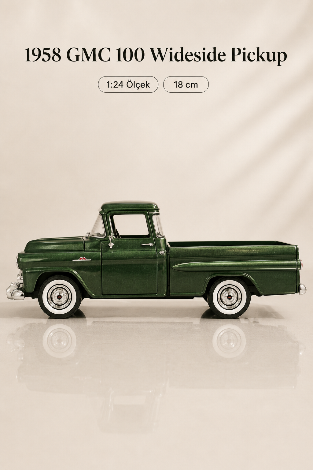 1958 GMC 100 Wideside Pickup Koyu Yeşil 1:24 Ölçek 18 cm Model Araba